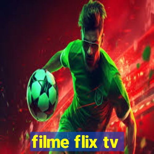 filme flix tv